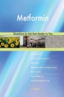 Metformin 553 Questions to Ask That Matter to You - Book