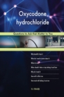 Oxycodone Hydrochloride 578 Questions to Ask That Matter to You - Book