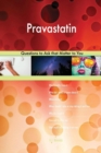 Pravastatin 593 Questions to Ask That Matter to You - Book