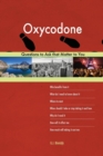 Oxycodone 613 Questions to Ask That Matter to You - Book