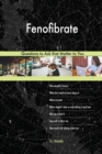 Fenofibrate 588 Questions to Ask That Matter to You - Book