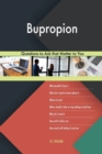 Bupropion 523 Questions to Ask That Matter to You - Book