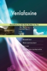 Venlafaxine 523 Questions to Ask That Matter to You - Book