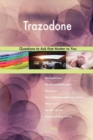 Trazodone 627 Questions to Ask That Matter to You - Book