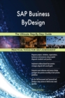 SAP Business Bydesign : The Ultimate Step-By-Step Guide - Book