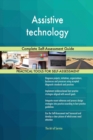 Assistive Technology : Complete Self-Assessment Guide - Book