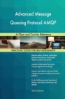Advanced Message Queuing Protocol Amqp : A Clear and Concise Reference - Book