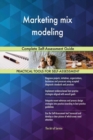 Marketing Mix Modeling : Complete Self-Assessment Guide - Book