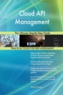 Cloud API Management : The Ultimate Step-By-Step Guide - Book