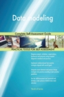 Data Modeling : Complete Self-Assessment Guide - Book
