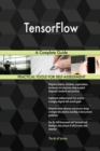 Tensorflow : A Complete Guide - Book