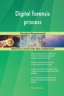 Digital Forensic Process Standard Requirements - Book