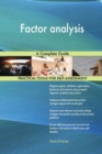 Factor Analysis a Complete Guide - Book