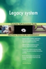 Legacy System Complete Self-Assessment Guide - Book