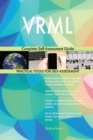 VRML Complete Self-Assessment Guide - Book