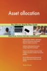 Asset Allocation the Ultimate Step-By-Step Guide - Book