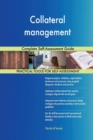 Collateral Management Complete Self-Assessment Guide - Book