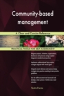 Community-Based Management a Clear and Concise Reference - Book