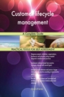 Customer Lifecycle Management a Complete Guide - Book