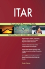 Itar Complete Self-Assessment Guide - Book