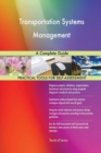 Transportation Systems Management a Complete Guide - Book