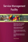 Service Management Facility Complete Self-Assessment Guide - Book