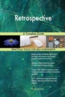 Retrospective a Complete Guide - Book