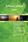 Software Release Train a Clear and Concise Reference - Book
