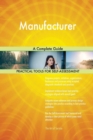 Manufacturer a Complete Guide - Book