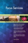 Focus Services a Complete Guide - Book