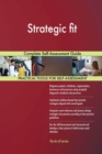 Strategic Fit Complete Self-Assessment Guide - Book