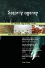 Security Agency the Ultimate Step-By-Step Guide - Book