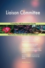 Liaison Committee Complete Self-Assessment Guide - Book