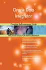 Oracle Data Integrator Complete Self-Assessment Guide - Book