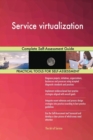 Service Virtualization Complete Self-Assessment Guide - Book