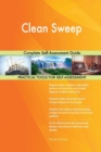Clean Sweep Complete Self-Assessment Guide - Book