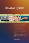 Rotation System Complete Self-Assessment Guide - Book