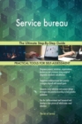 Service Bureau the Ultimate Step-By-Step Guide - Book