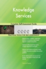 Knowledge Services Complete Self-Assessment Guide - Book