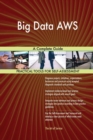 Big Data Aws a Complete Guide - Book