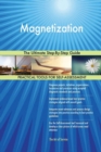 Magnetization the Ultimate Step-By-Step Guide - Book
