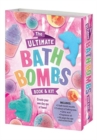 The Ultimate Bath Bombs Book and Kit - Book