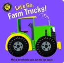 Spin Me! Let's Go! Farm Trucks - Book