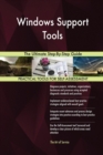 Windows Support Tools the Ultimate Step-By-Step Guide - Book