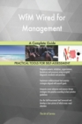 Wfm Wired for Management a Complete Guide - Book