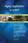 Legacy Application or System a Clear and Concise Reference - Book