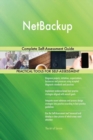 Netbackup Complete Self-Assessment Guide - Book