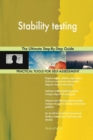 Stability Testing the Ultimate Step-By-Step Guide - Book