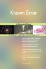 Known Error a Complete Guide - Book