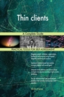 Thin Clients a Complete Guide - Book